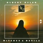 Albert Ayler - Witches & Devils (LP, Album, RE)