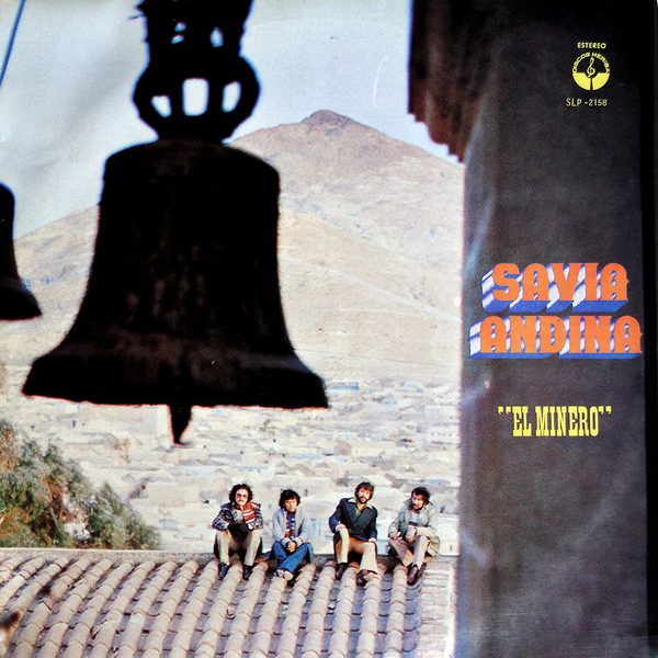 Savia Andina - El Minero (LP, Album, sle)