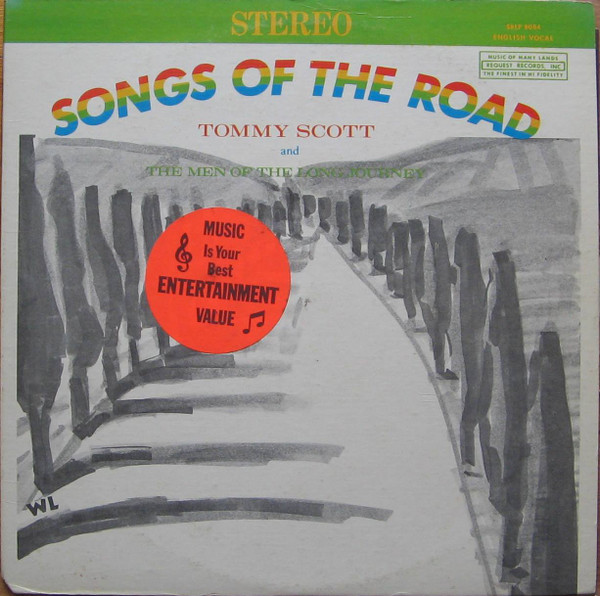 Tommy Scott (7) and The Men Of The Long Journey - Songs Of The Road (LP, Album)