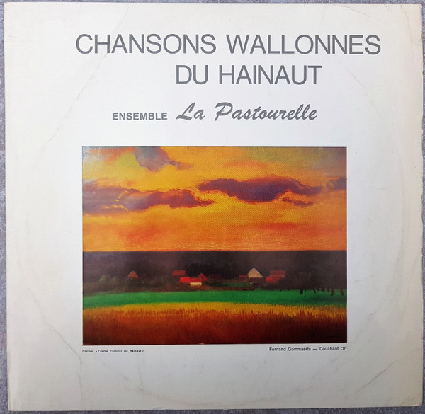 La Pastourelle (3) - Chansons Wallonnes Du Hainaut (LP)