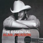 Alan Jackson (2) - The Essential Alan Jackson (2xCD, Comp)