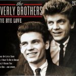 Everly Brothers - Bye Bye Love (2xCD, Comp, Dig)