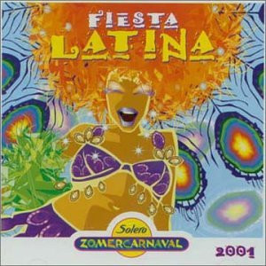 Various - Fiesta Latina - Solero Zomercarnaval 2001 (Minimax, Comp)