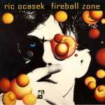 Ric Ocasek - Fireball Zone (LP, Album)