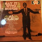 Al Jolson - Say It With Songs (LP, Comp, Mono)