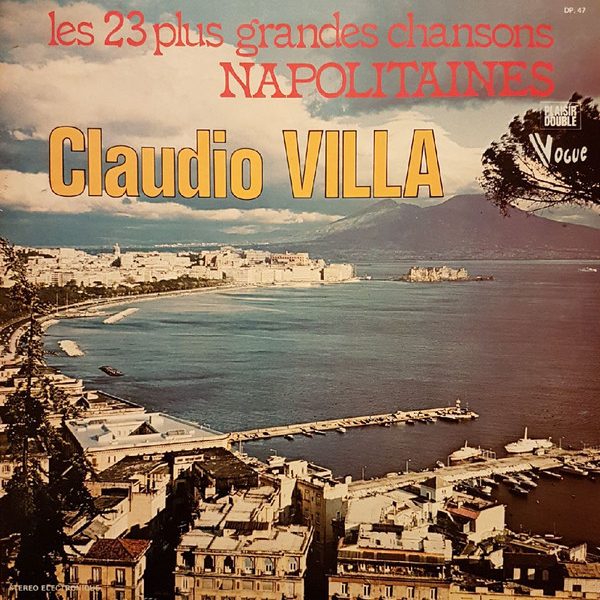 Claudio Villa - Les 23 Plus Grandes Chansons Napolitaines (2xLP, Comp, RE)