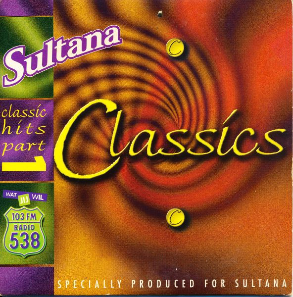 Various - Sultana Classics - Classic Hits Part 1 (CD, Comp)