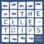 The Celetoids - Pupal Stage (12", Ltd)