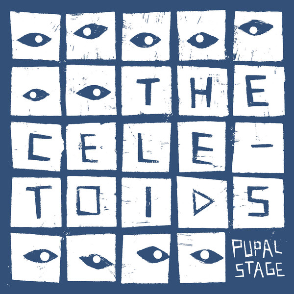 The Celetoids - Pupal Stage (12", Ltd)