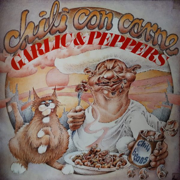 Garlic & Peppers - Chili Con Carne (LP, Album)