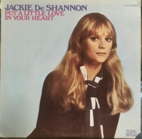 Jackie DeShannon - Put A Little Love In Your Heart (LP, Album)