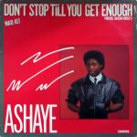 Ashaye - Don't Stop 'Til You Get Enough (12", Maxi)