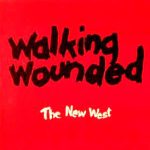 Walking Wounded - The New West (LP, Album)