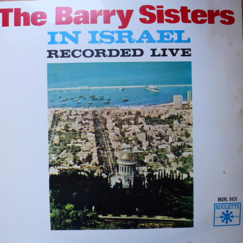 The Barry Sisters - The Barry Sisters In Israel - Recorded Live (LP, Album)