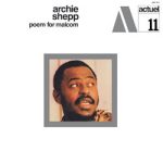 Archie Shepp - Poem For Malcom (LP, Album, RE, 180)