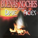 Dixie Aces - Buenas Noches (CD, Album)