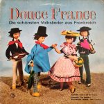 Ensemble Vocal D'Ile De France, Les Baladins (8) - Douce France / Die Schönsten Volkslieder Aus Frankreich (LP)