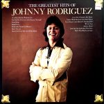 Johnny Rodriguez (4) - The Greatest Hits Of Johnny Rodriguez (LP, Comp)