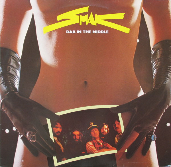 Smak (3) - Smak Dab In The Middle (LP, Album)