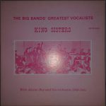 King Sisters* With Alvino Rey And His Orchestra - King Sisters With Alvino Rey And His Orchestra 1940-1941 (LP, Comp, Mono)