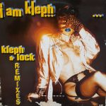 Kleph & Lock - I Am Kleph (Remixes) (12")