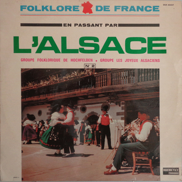 Groupe Folklorique De Hochfelden, Les Joyeux Alsaciens - En Passant Par L'Alsace (N° 2) (LP)