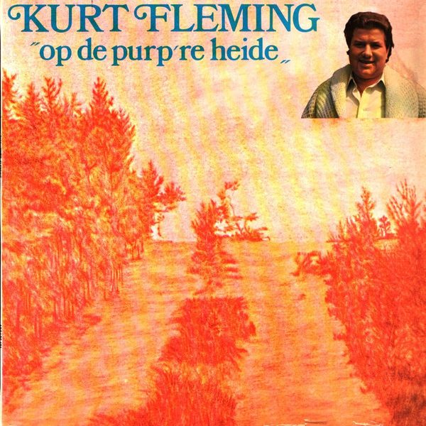 Kurt Fleming - Op de Purp're Heide - Ode Aan Armand Preud'homme (LP, Album)