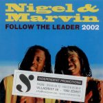 Nigel & Marvin - Follow The Leader 2002 (CD, Single)