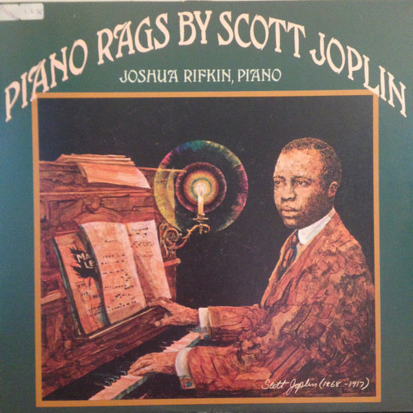Scott Joplin, Joshua Rifkin - Piano Rags By Scott Joplin (LP, Album)