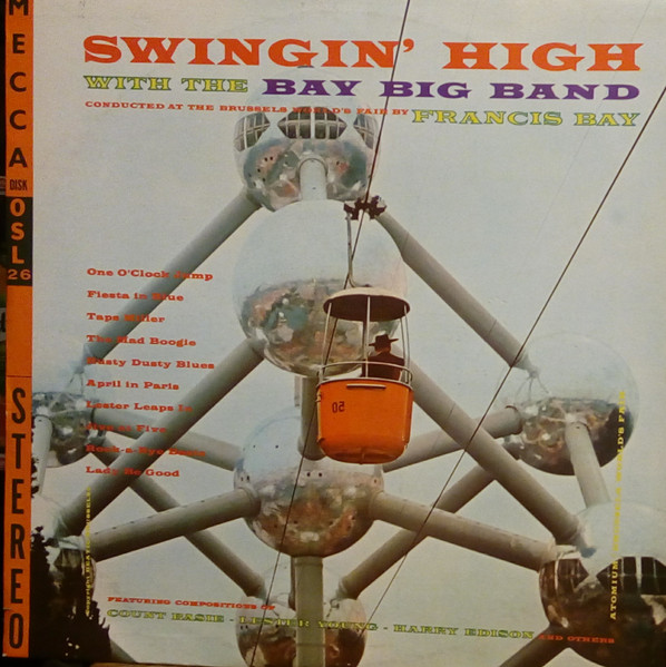 The Bay Big Band* - Swingin' High (LP, Album)