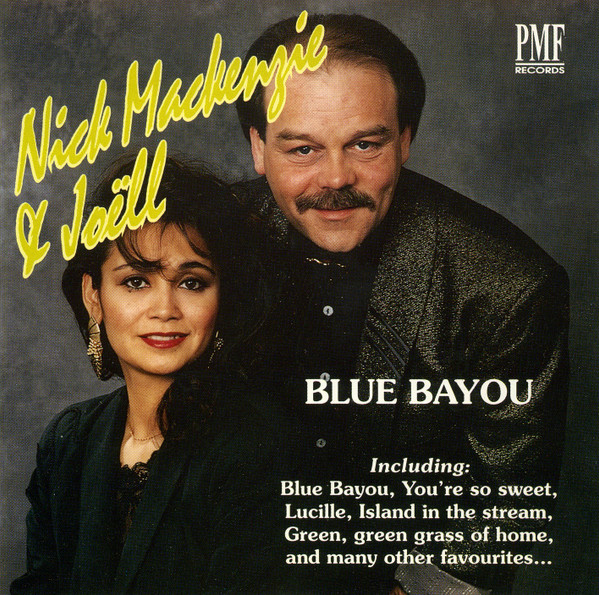 Nick MacKenzie & Joëll (2) - Blue Bayou (CD, Album)