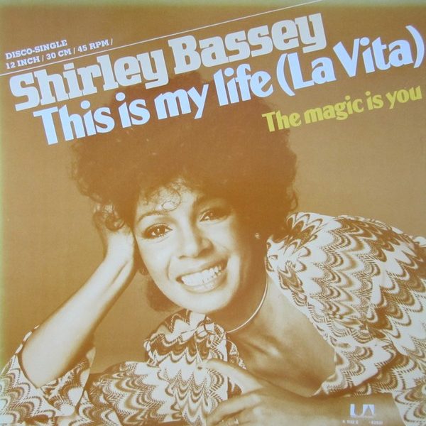 Shirley Bassey - This Is My Life (La Vita) (12", Single)