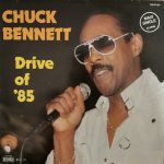 Chuck Bennett (2) - Drive Of '85 (12", Maxi)