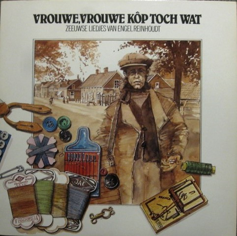 Engel Reinhoudt - Vrouwe, Vrouwe Kôp Toch Wat (LP)
