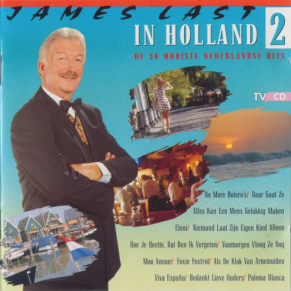 James Last - In Holland 2 (De 30 Mooiste Nederlandse Hits) (CD, Album)