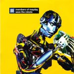 Members Of Mayday - Save The Robots (12", Maxi)