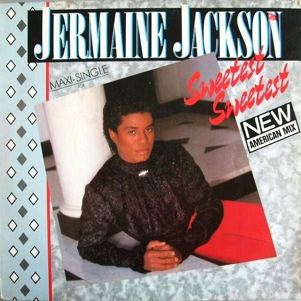 Jermaine Jackson - Sweetest Sweetest (New American Mix) (12", Maxi)