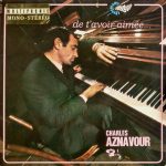 Charles Aznavour - De T'avoir Aimée... (LP, Album, Gat)