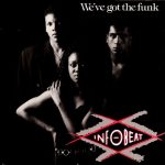 Infobeat - We've Got The Funk (CD, Maxi,  Ca)
