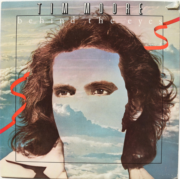 Tim Moore - Behind The Eyes (LP, Album, Pit)