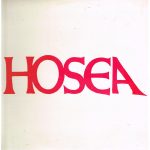 John Gowans And John Larsson, The Salvationists Of Wellington - Hosea (LP, Album)