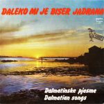 Various - Daleko Mi Je Biser Jadrana (LP, Comp, RE, RP)