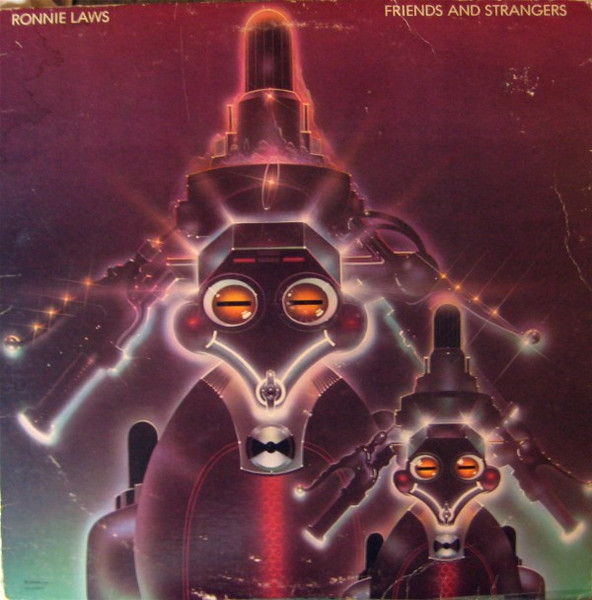 Ronnie Laws - Friends And Strangers (LP, Album)