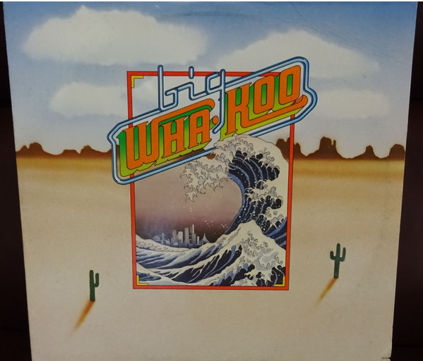 Wha-Koo - The Big Wha-Koo (LP, Album, Gol)