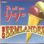 De Eemlanders - Ik Wil Een IJsje (CD, Single)