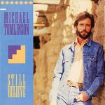 Michael Tomlinson (2) - Still Believe (LP, Album)