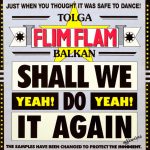 Tolga "Flim Flam" Balkan - Shall We Do It Again  (Yeah! Yeah!) (12", P/Mixed)