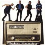 The Major Dundee Band - Twist The Dial (CD, Album)