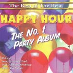 Various - The Best Of The Best - Happy Hour The No. 1 Party Album (CD, Comp)