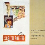 Scritti Politti - The Word Girl (Flesh & Blood) (CD, Mini, Single)